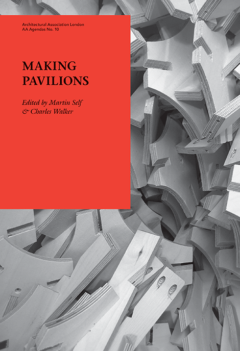 Cover artwork for AA Agendas – Making Pavilions