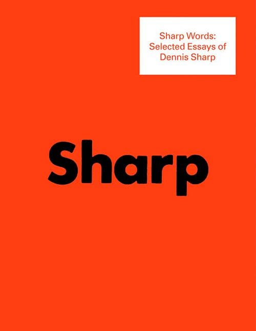 Cover artwork for Sharp Words: Selected Essays of Dennis Sharp