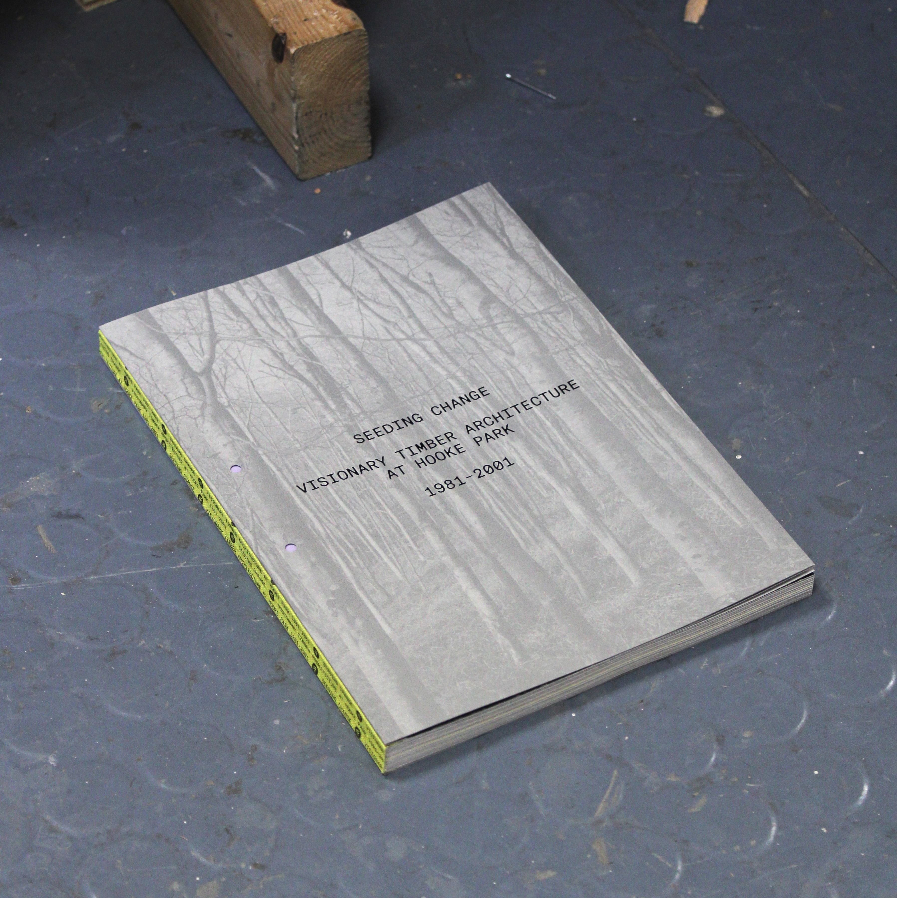 The cover of Seeding Change, a new book about the history of Hooke Park