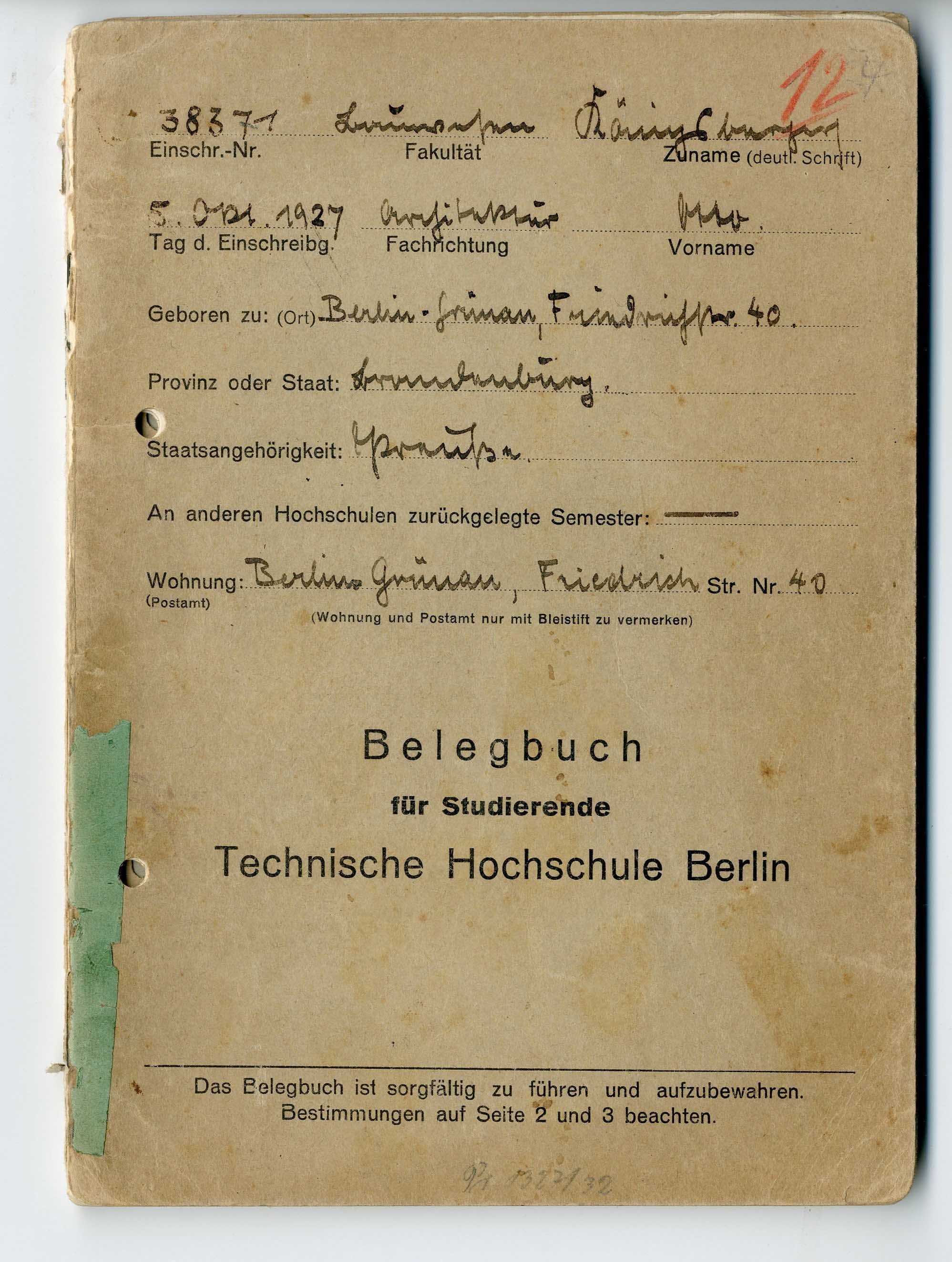 Otto Koenigsberger. Belegbuch for Otto Koenigsberger, Technische Hochschule, Berlin, 1929-1931. Credit: AA Archives: OK4