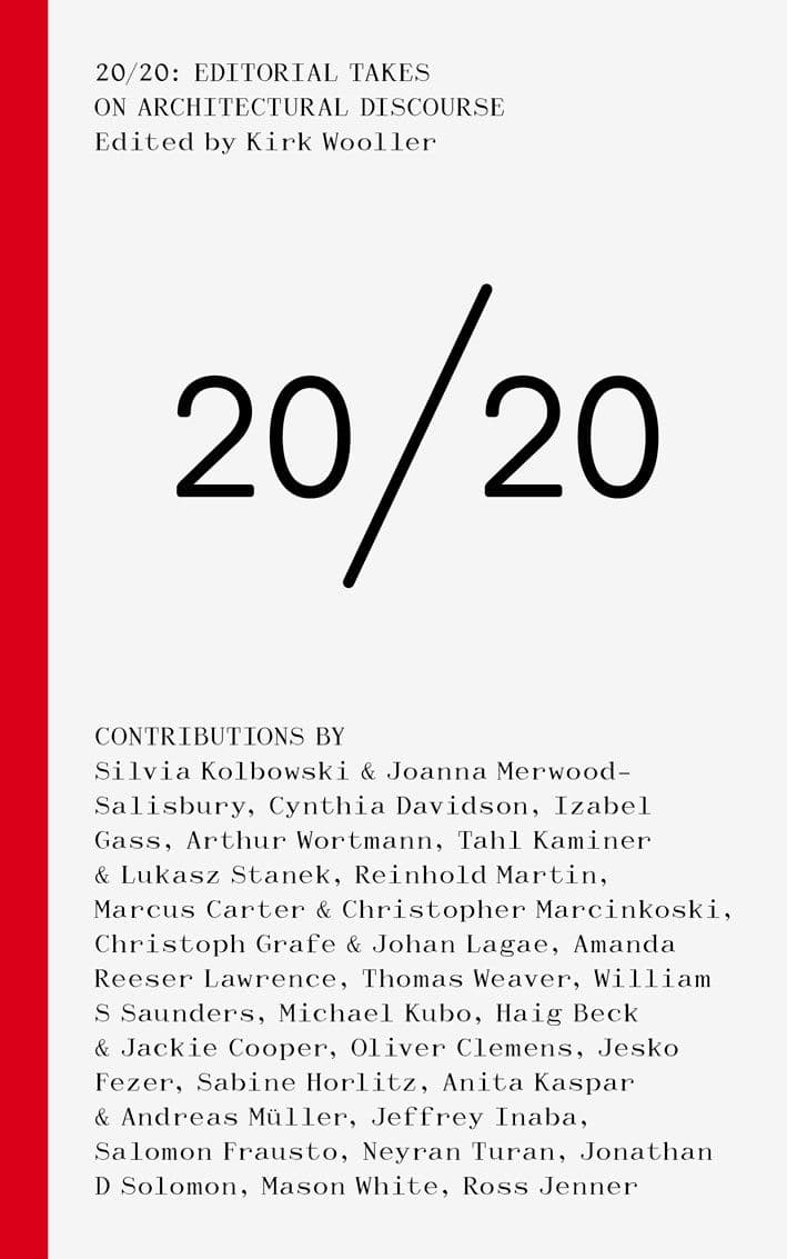 Cover artwork for 20/20: Editorial Takes on Architectural Discourse