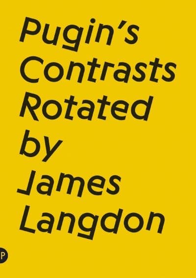 Cover artwork for Pugin's Contrasts Rotated