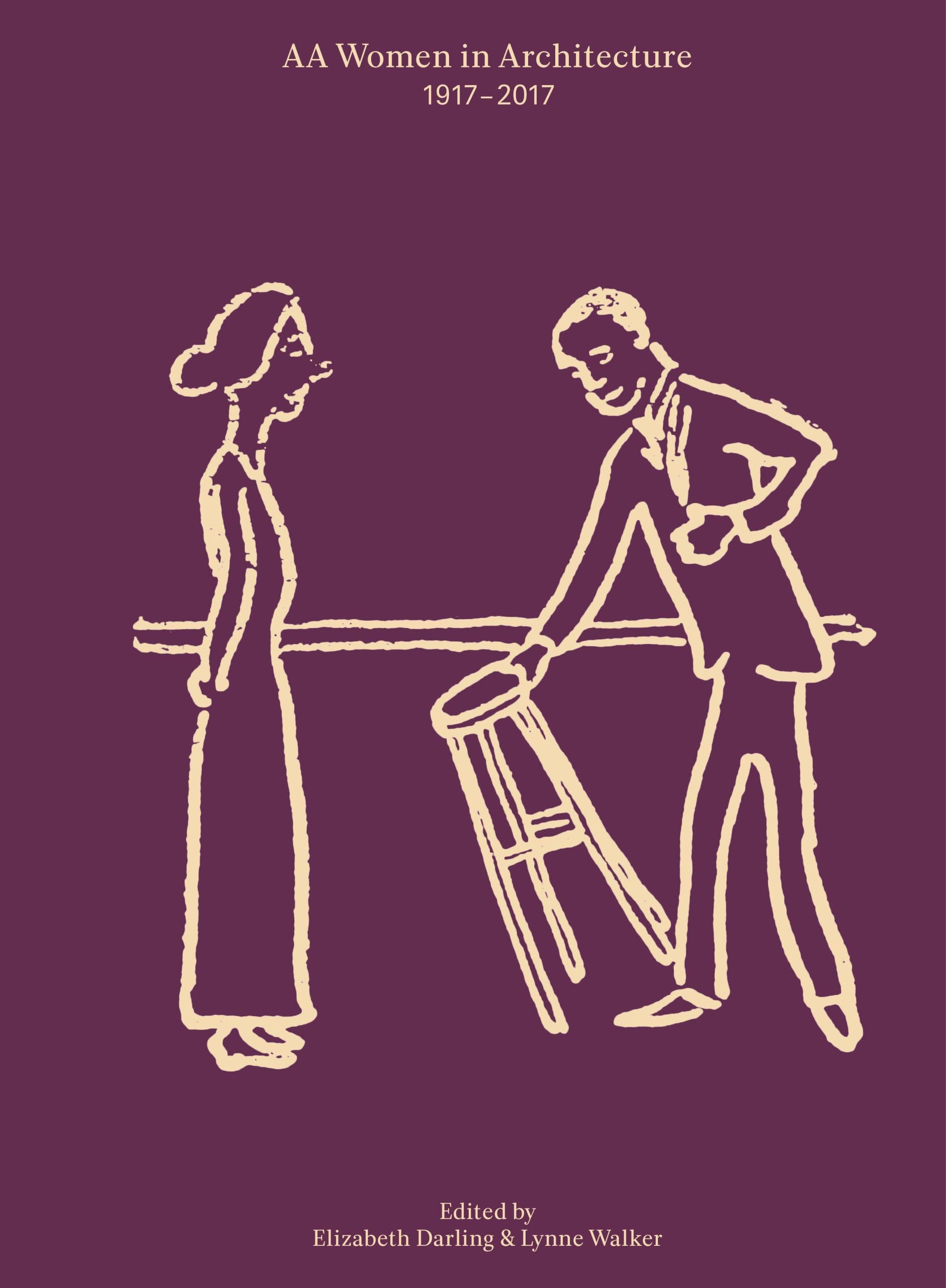 Cover artwork for AA Women In Architecture 1917–2017